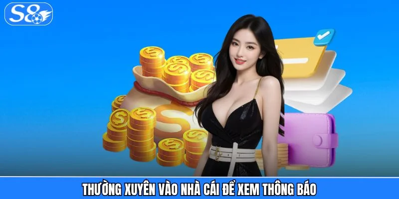 Nạp Tiền S8 - Trực Tuyến Tiện Lợi, Xác Nhận Ngay Lập Tức Thường xuyên vào nhà cái để xem thông báo